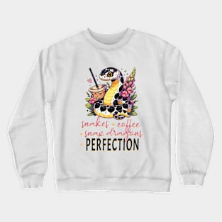 Snake + Coffee + Snap Dragons = Perfection Crewneck Sweatshirt